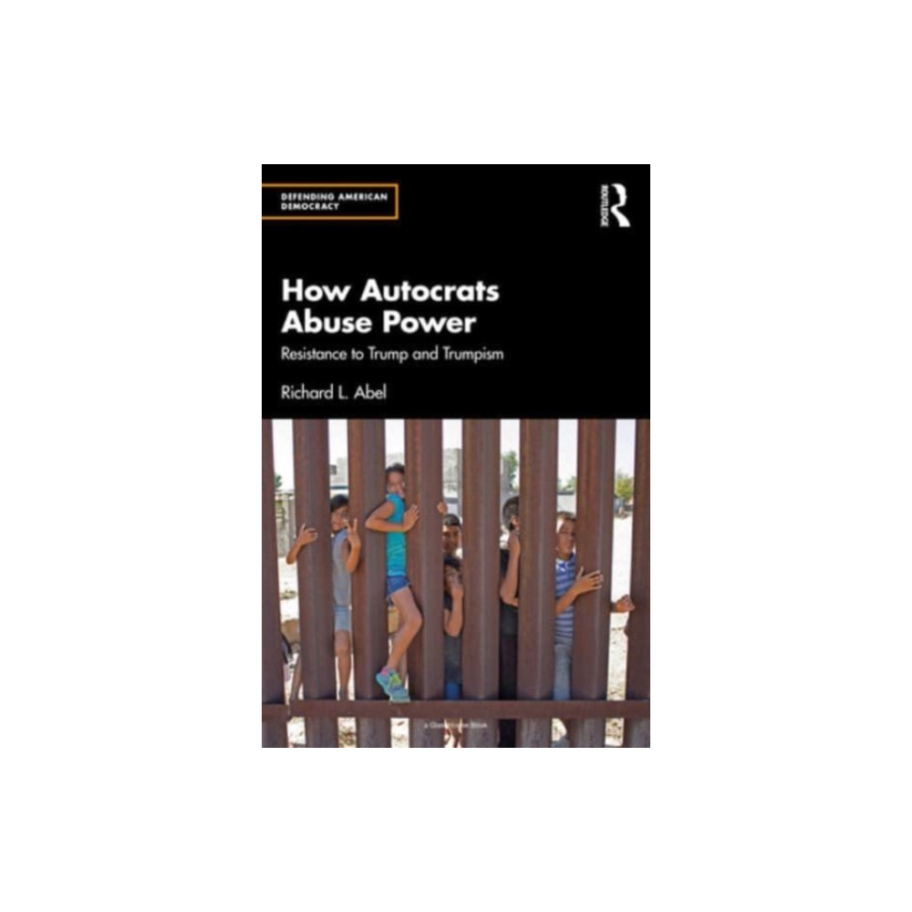 How Autocrats Abuse Power (häftad, english) Taylor & francis ltd