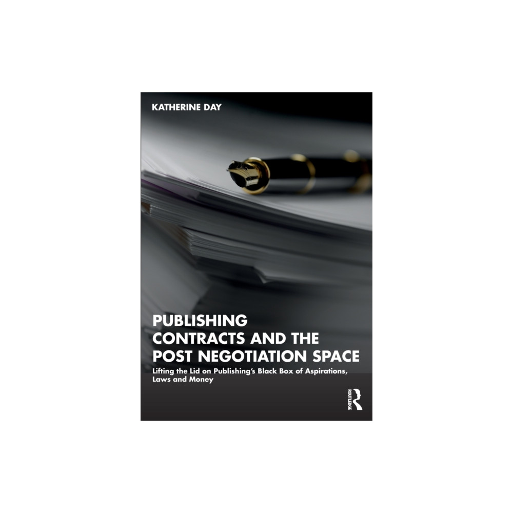 Publishing Contracts and the Post Negotiation Space (häftad, english) Taylor & francis ltd