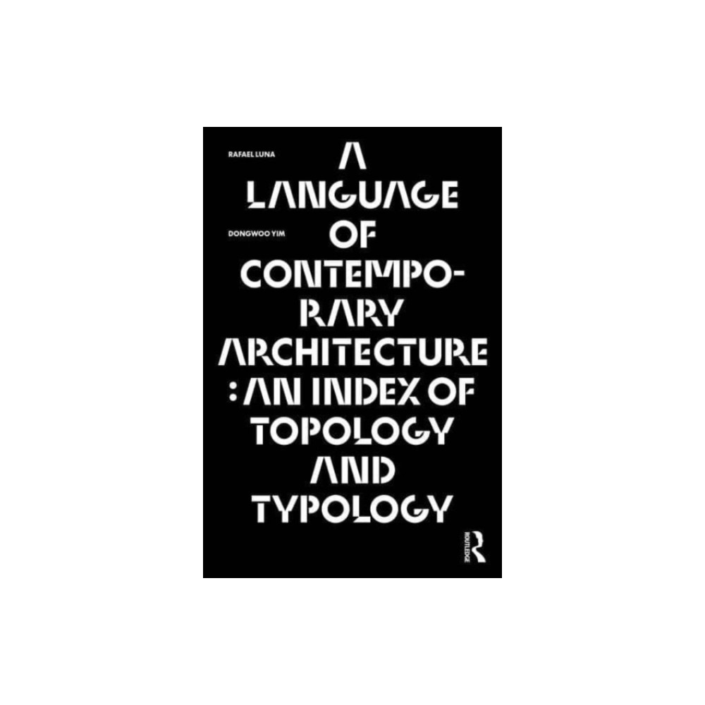 A Language of Contemporary Architecture (häftad, english) Taylor & francis ltd