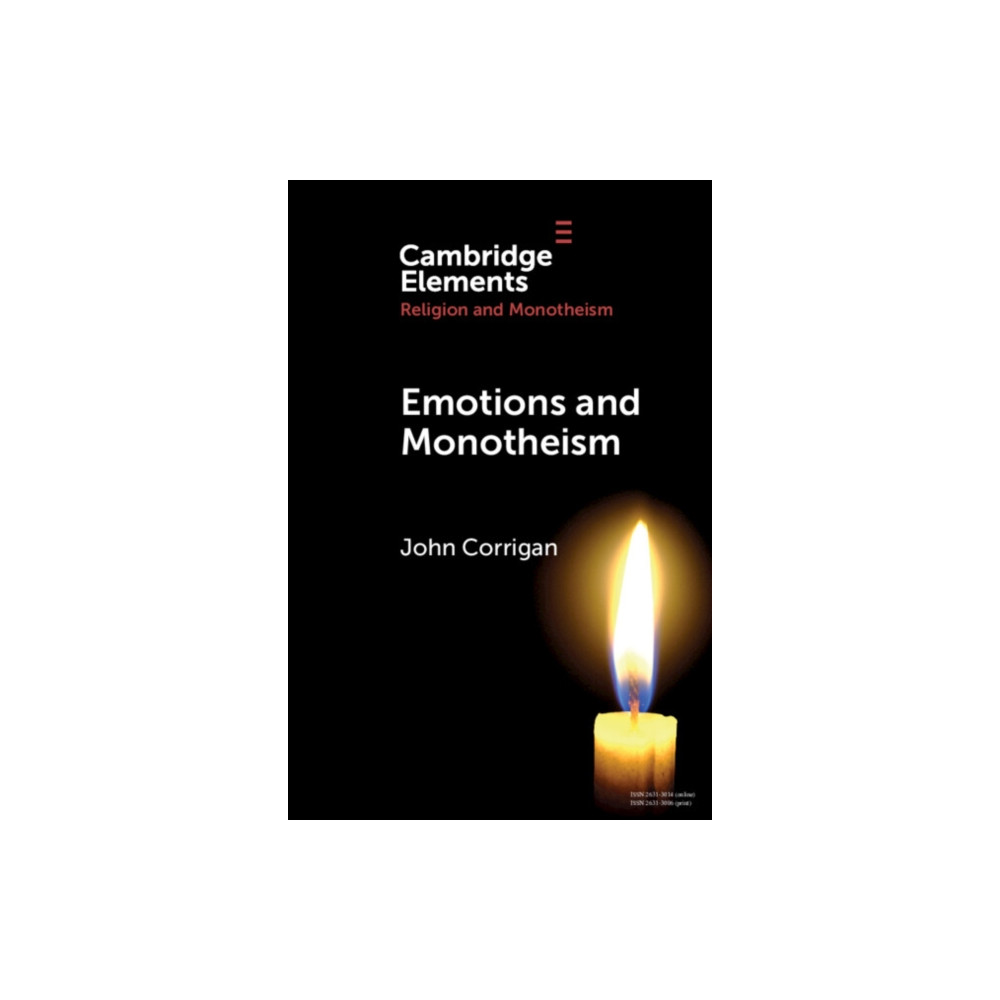 Emotions and Monotheism (häftad, english) Cambridge University Press
