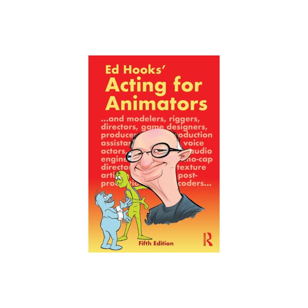 Acting for Animators (häftad, english) Taylor & francis ltd