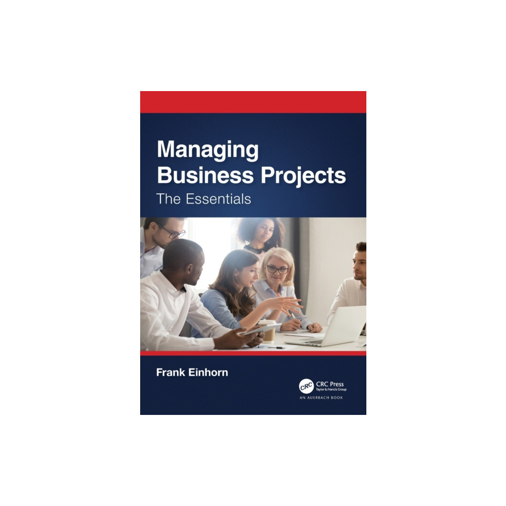 Managing Business Projects (häftad, english) Taylor & francis ltd