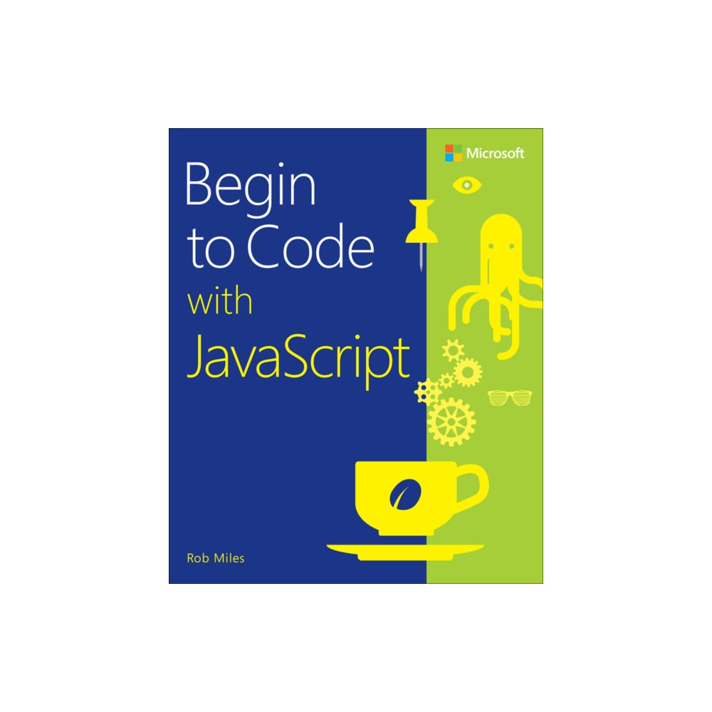 Begin to Code with JavaScript (häftad, eng)