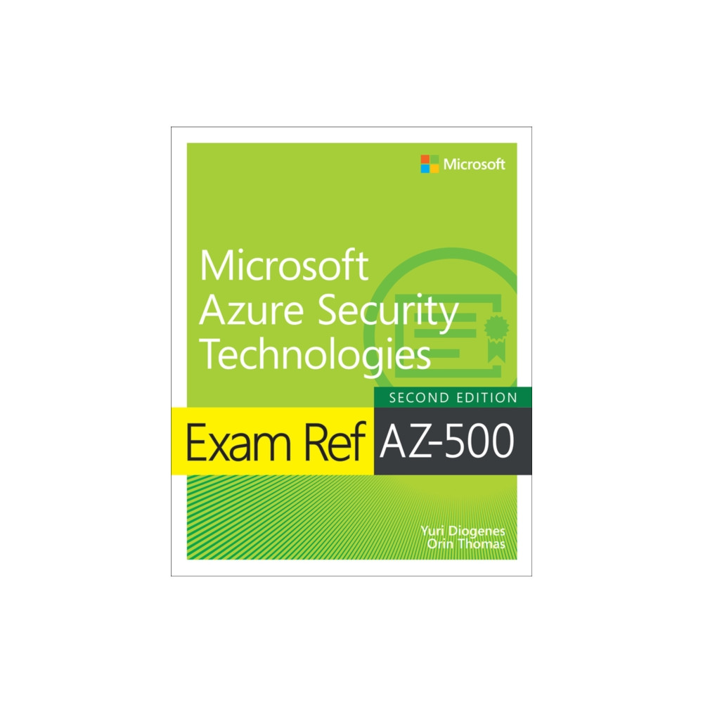 Exam Ref AZ-500 Microsoft Azure Security Technologies, 2/e (häftad, english) Pearson Education (US)