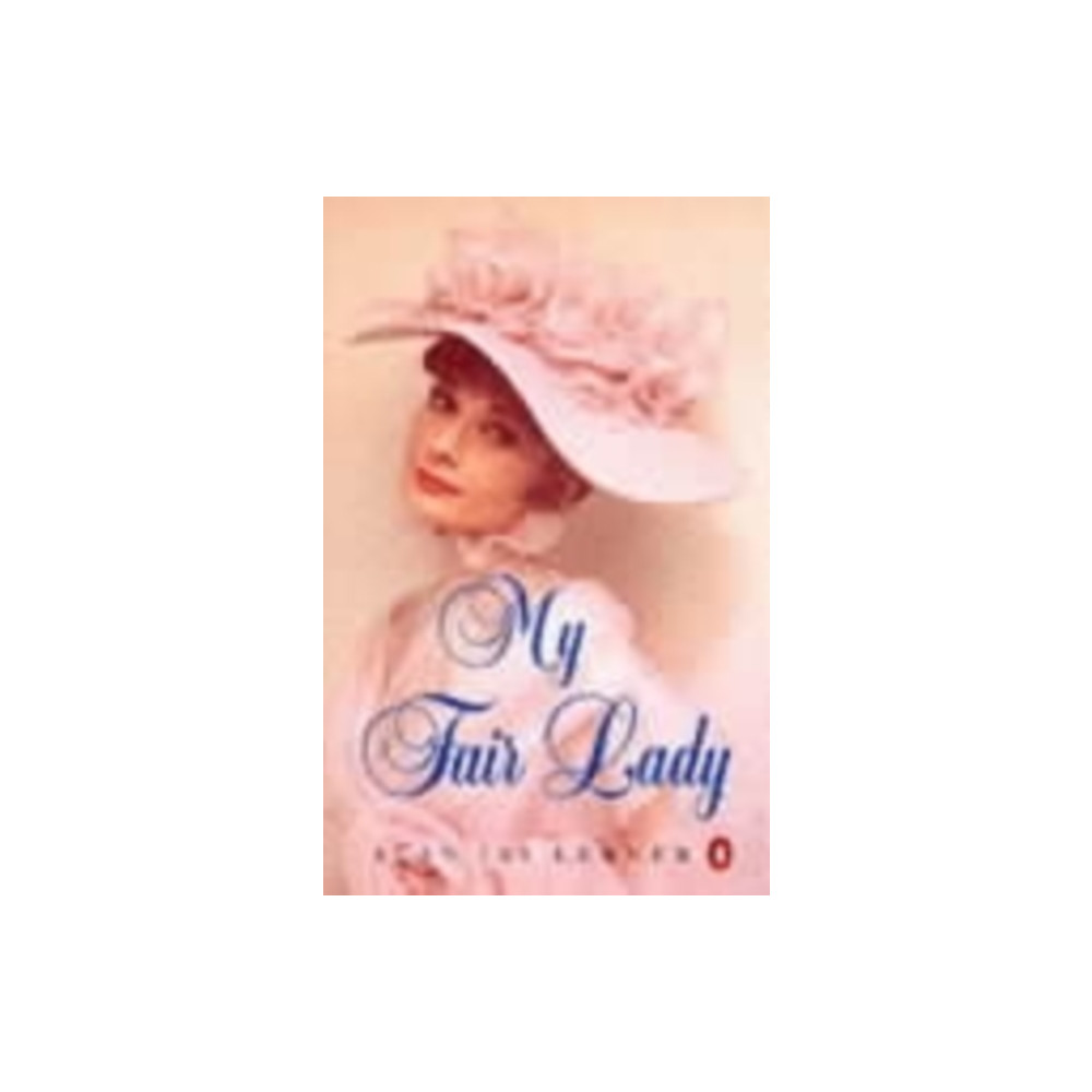 My Fair Lady (häftad, english) Penguin books ltd