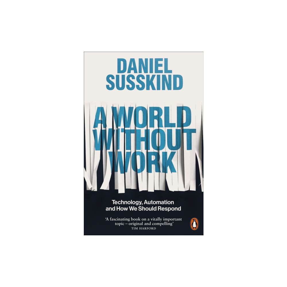 A World Without Work (häftad, english) Penguin books ltd