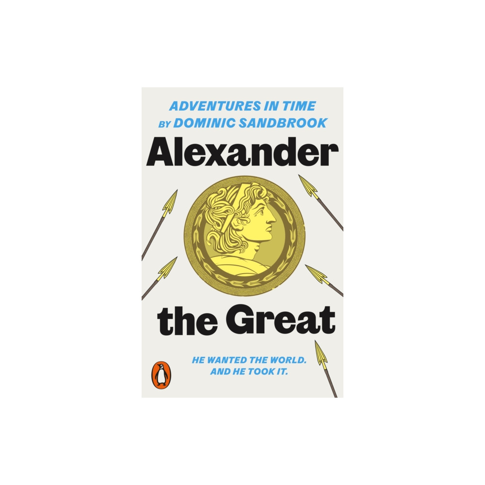 Adventures in Time: Alexander the Great (häftad, english) Penguin books ltd