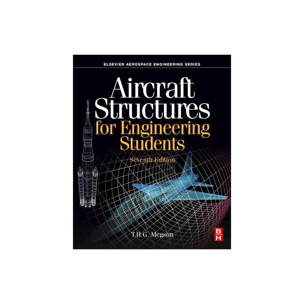 Aircraft Structures for Engineering Students (häftad, english) Elsevier - Health Sciences Division
