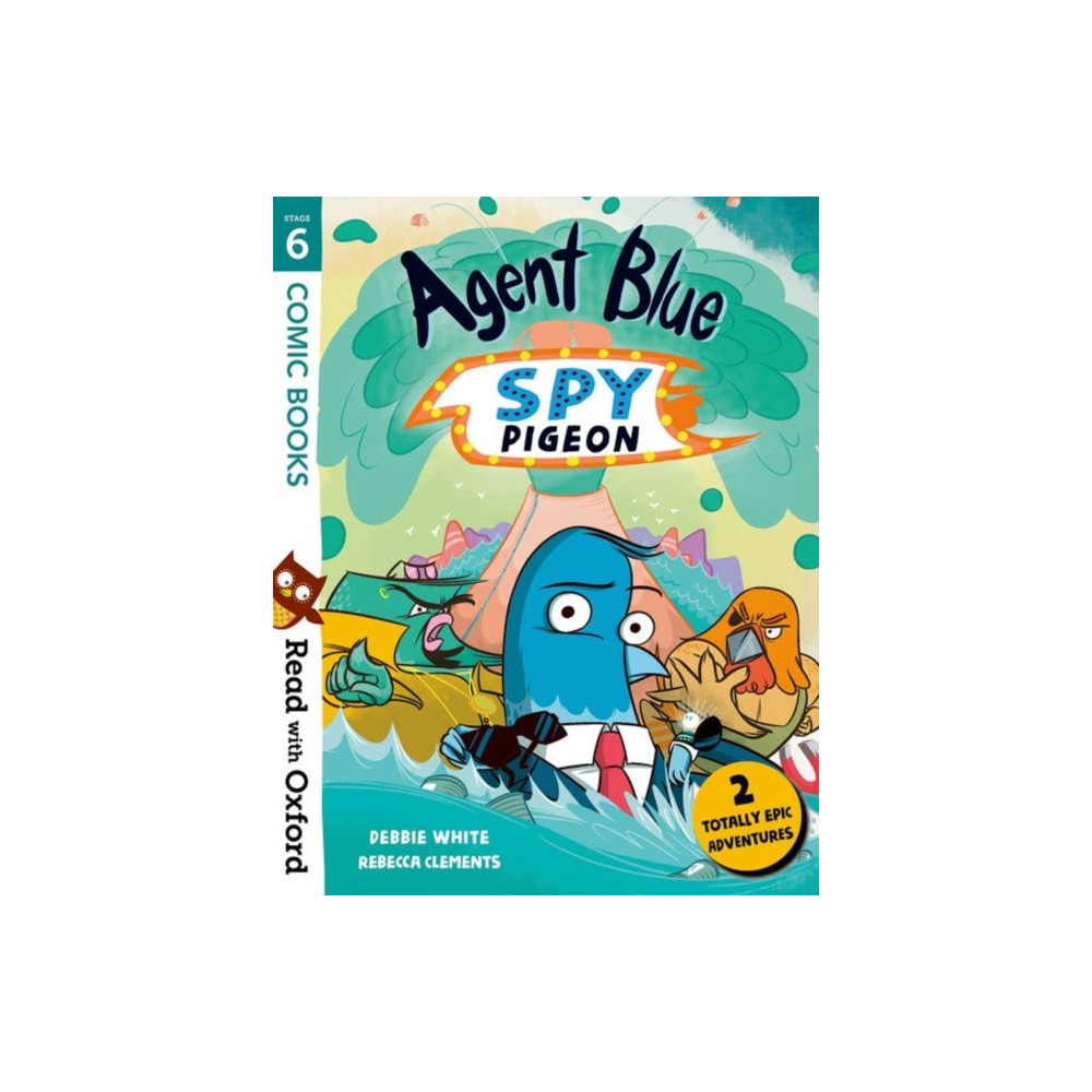 Read with Oxford: Stage 6: Comic Books: Agent Blue, Spy Pigeon (häftad, english) Oxford University Press
