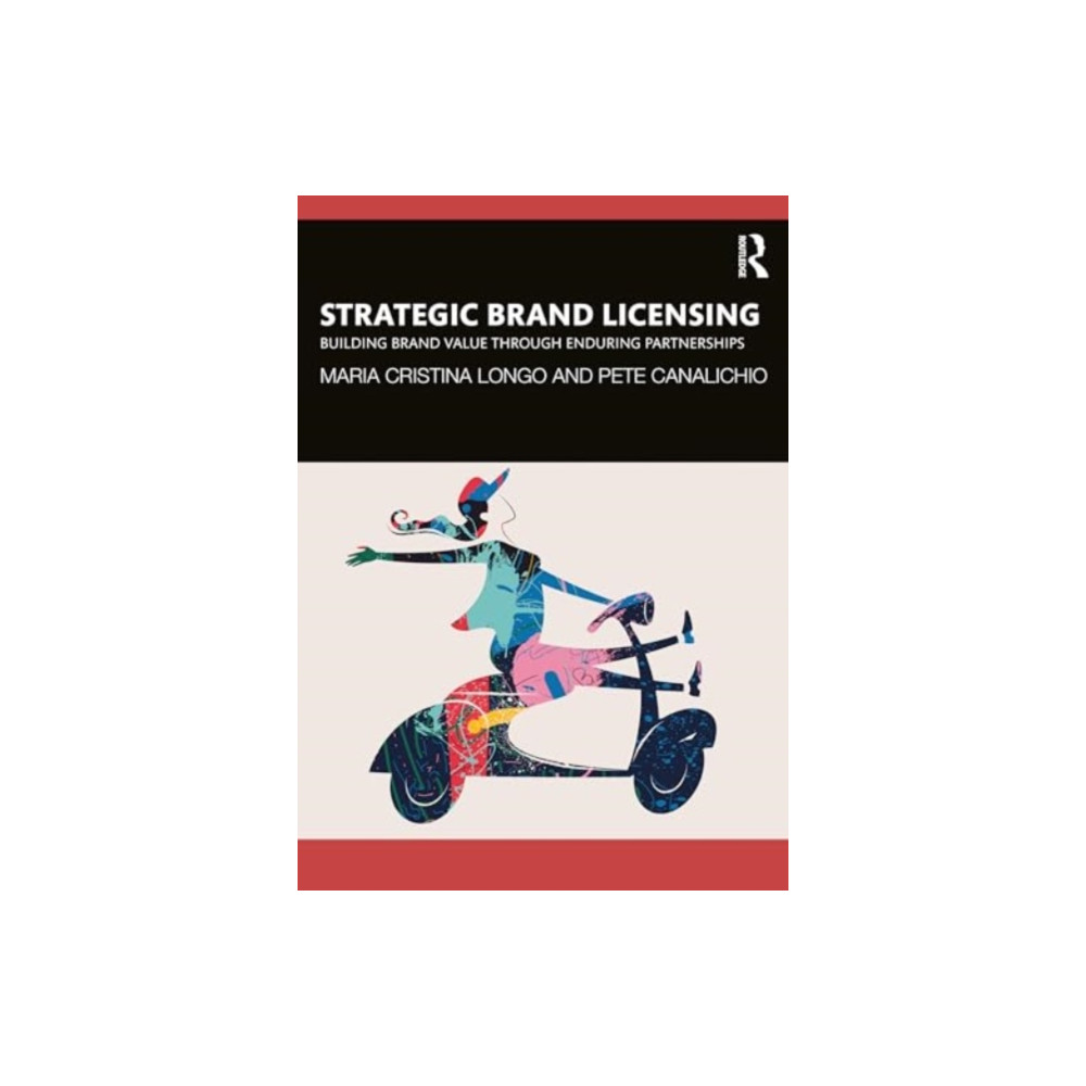 Strategic Brand Licensing (häftad, english) Taylor & francis ltd