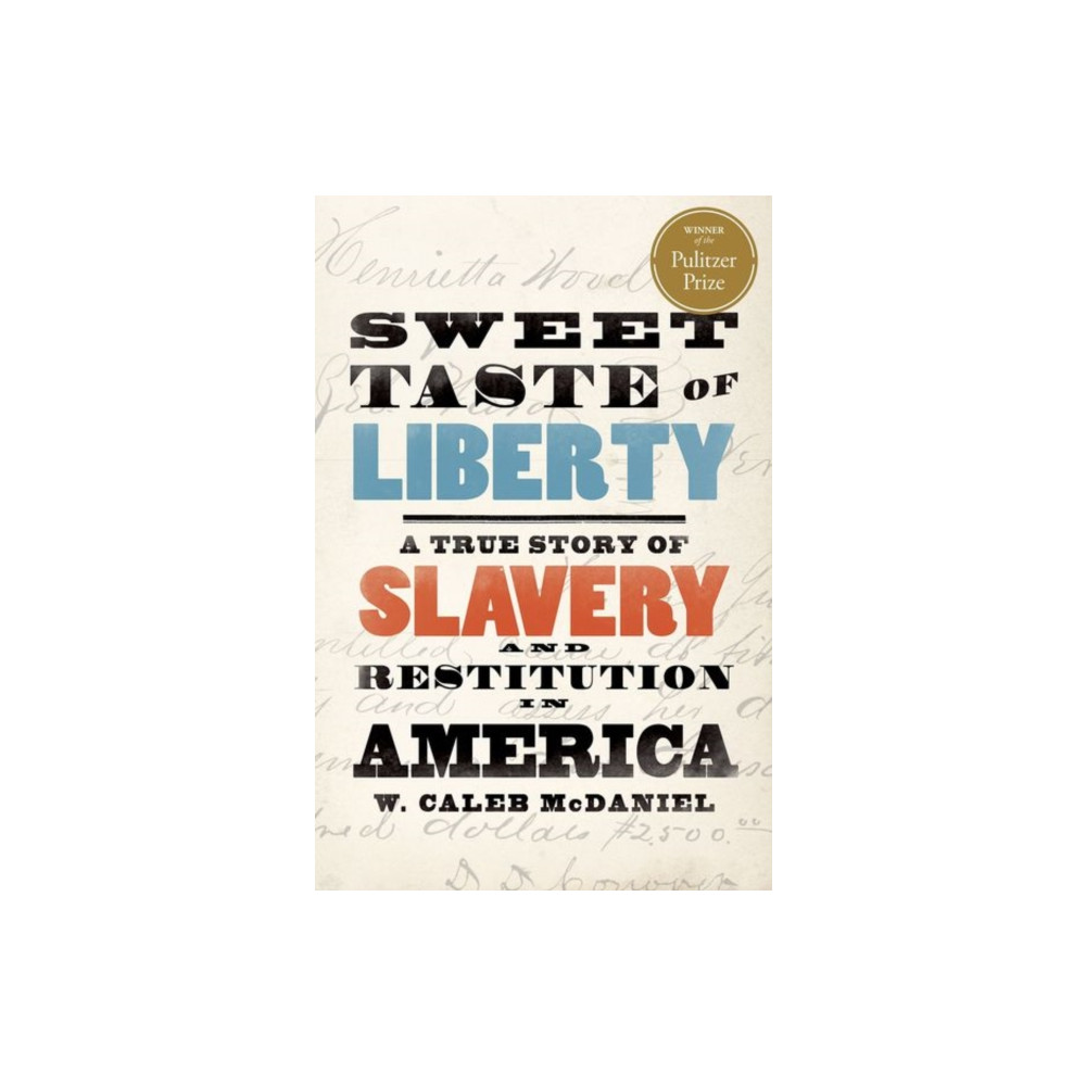 Sweet Taste of Liberty (häftad, eng)