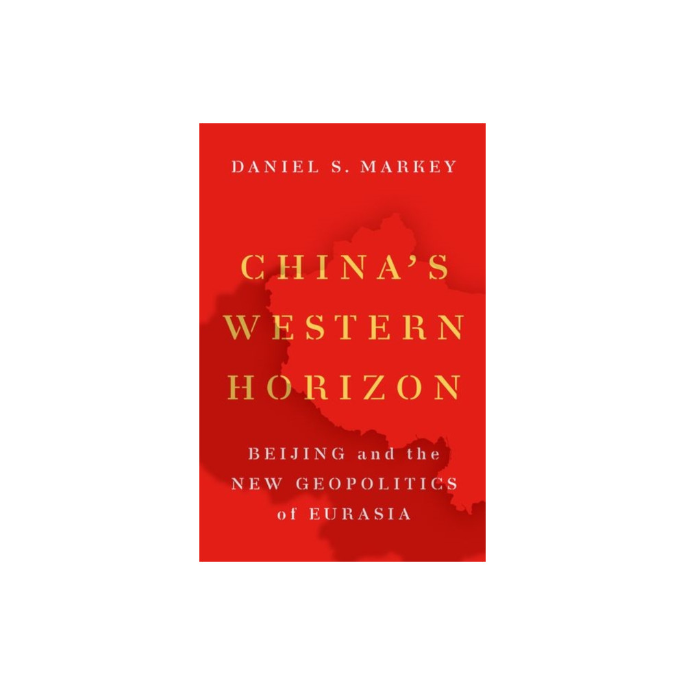 China's Western Horizon (häftad, english) Oxford University Press Inc
