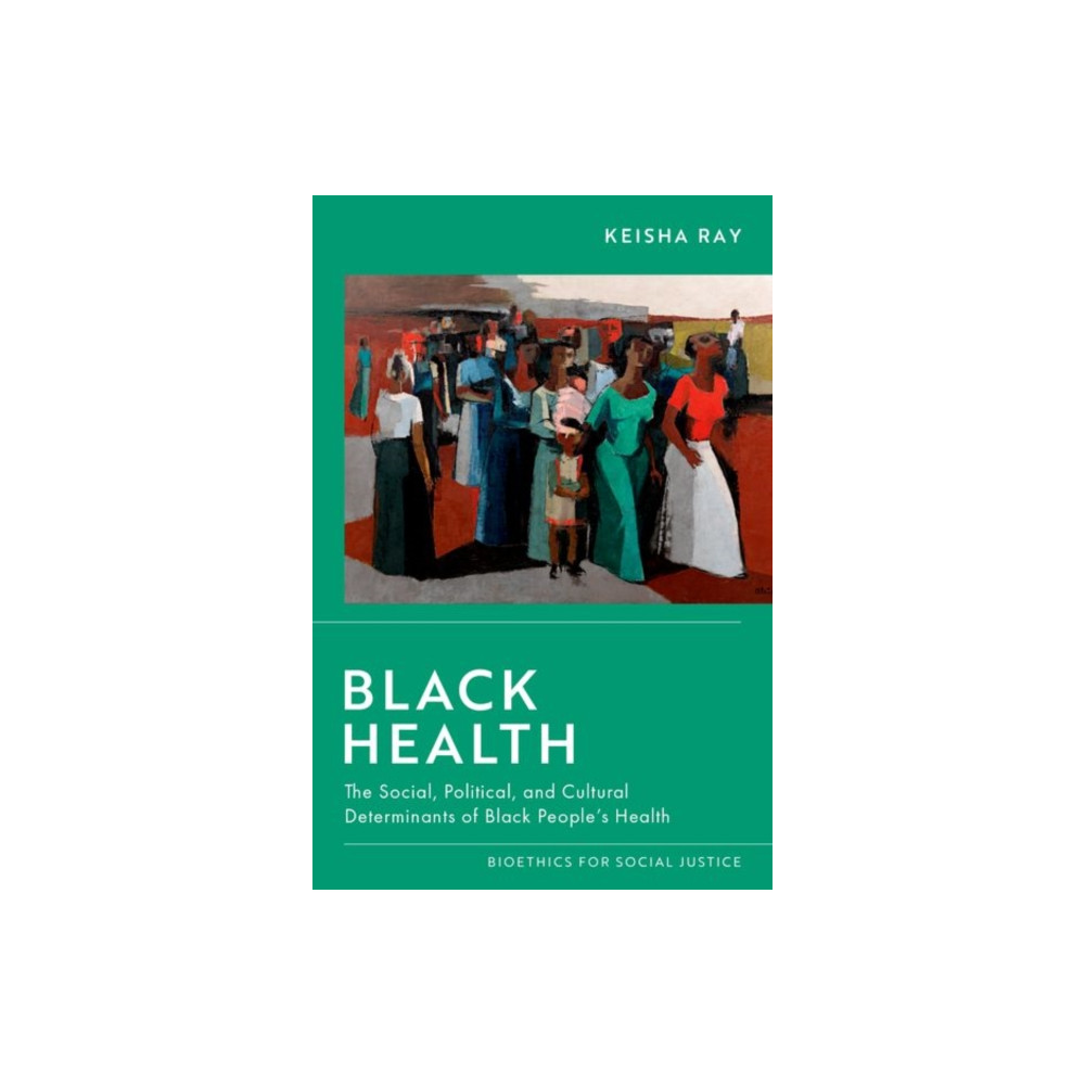Black Health (häftad, english) Oxford University Press Inc