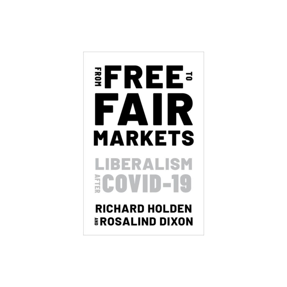 From Free to Fair Markets (häftad, english) Oxford University Press Inc