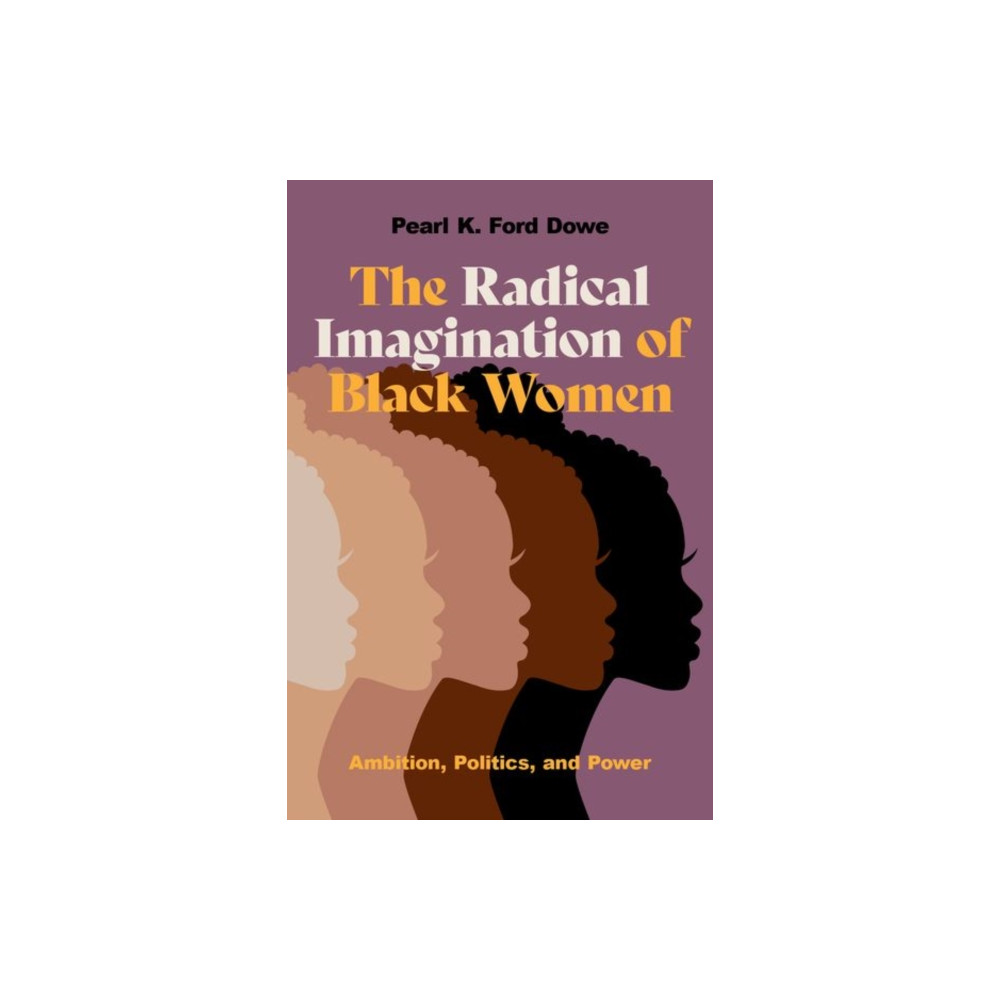 The Radical Imagination of Black Women (häftad, eng)