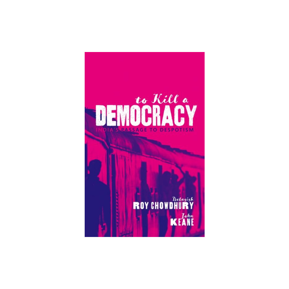 To Kill A Democracy (inbunden, eng)