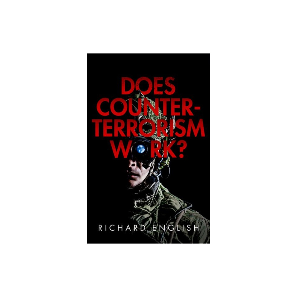 Does Counter-Terrorism Work? (inbunden, eng)