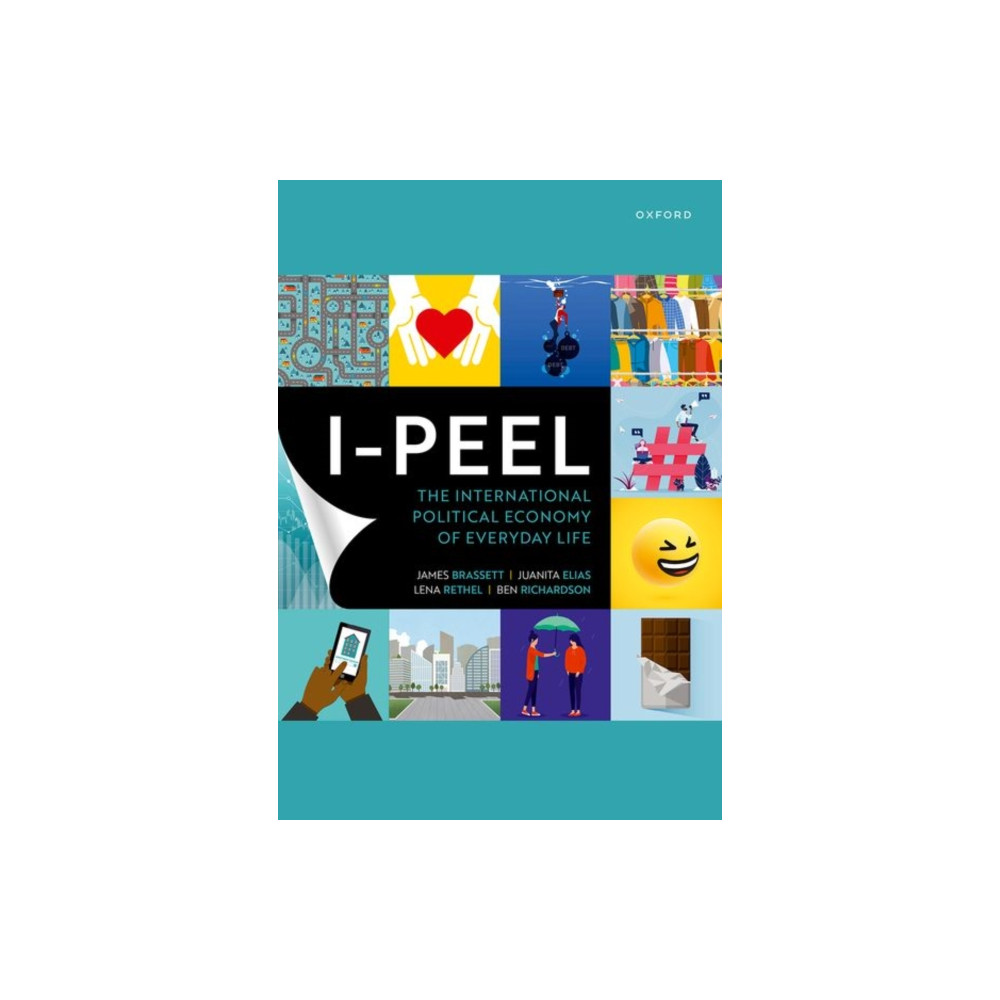 I-PEEL: The International Political Economy of Everyday Life (häftad, eng)