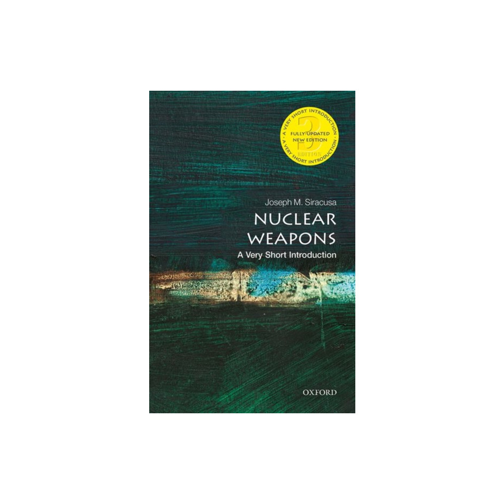 Nuclear Weapons: A Very Short Introduction (häftad, english) Oxford University Press