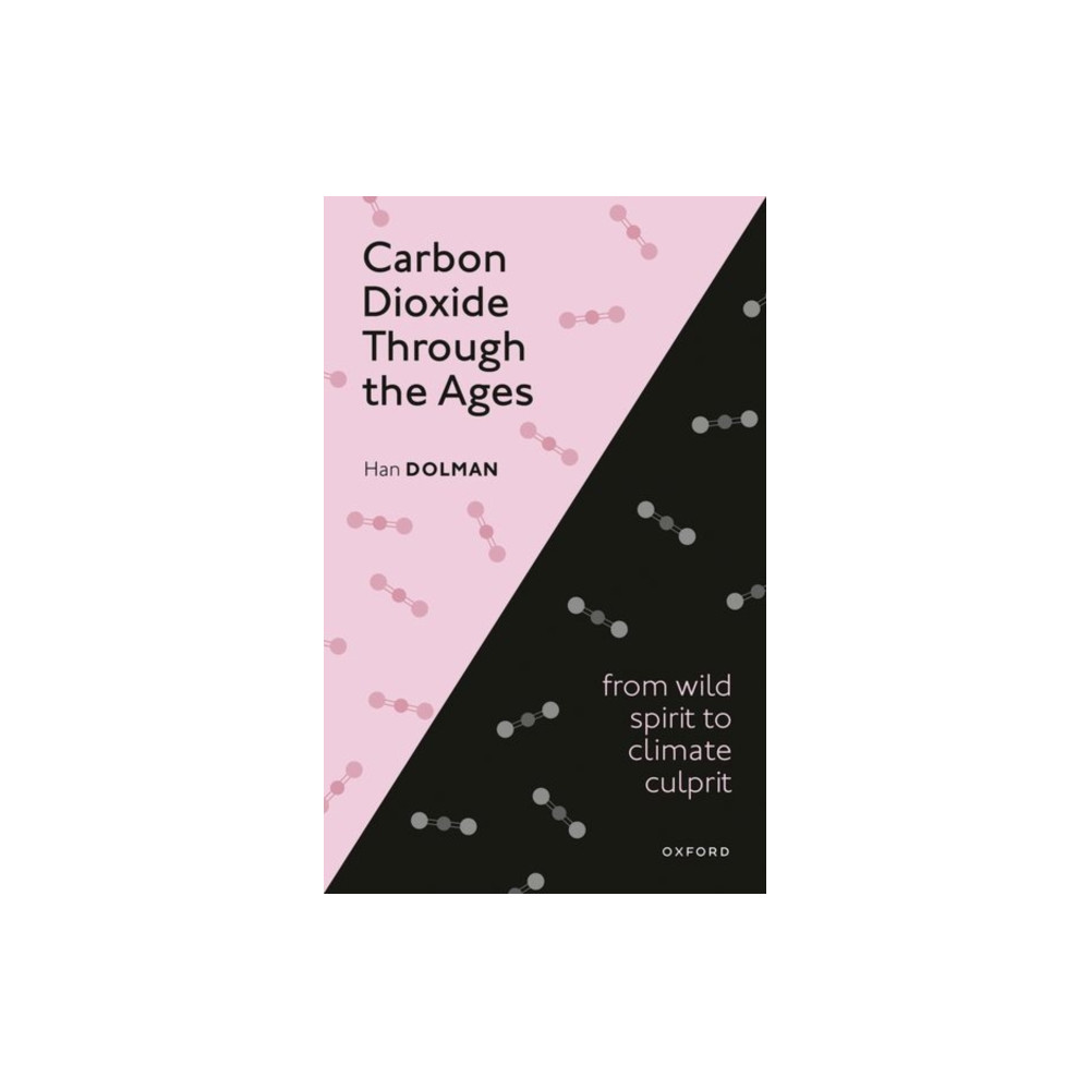 Carbon Dioxide through the Ages (inbunden, english) Oxford University Press