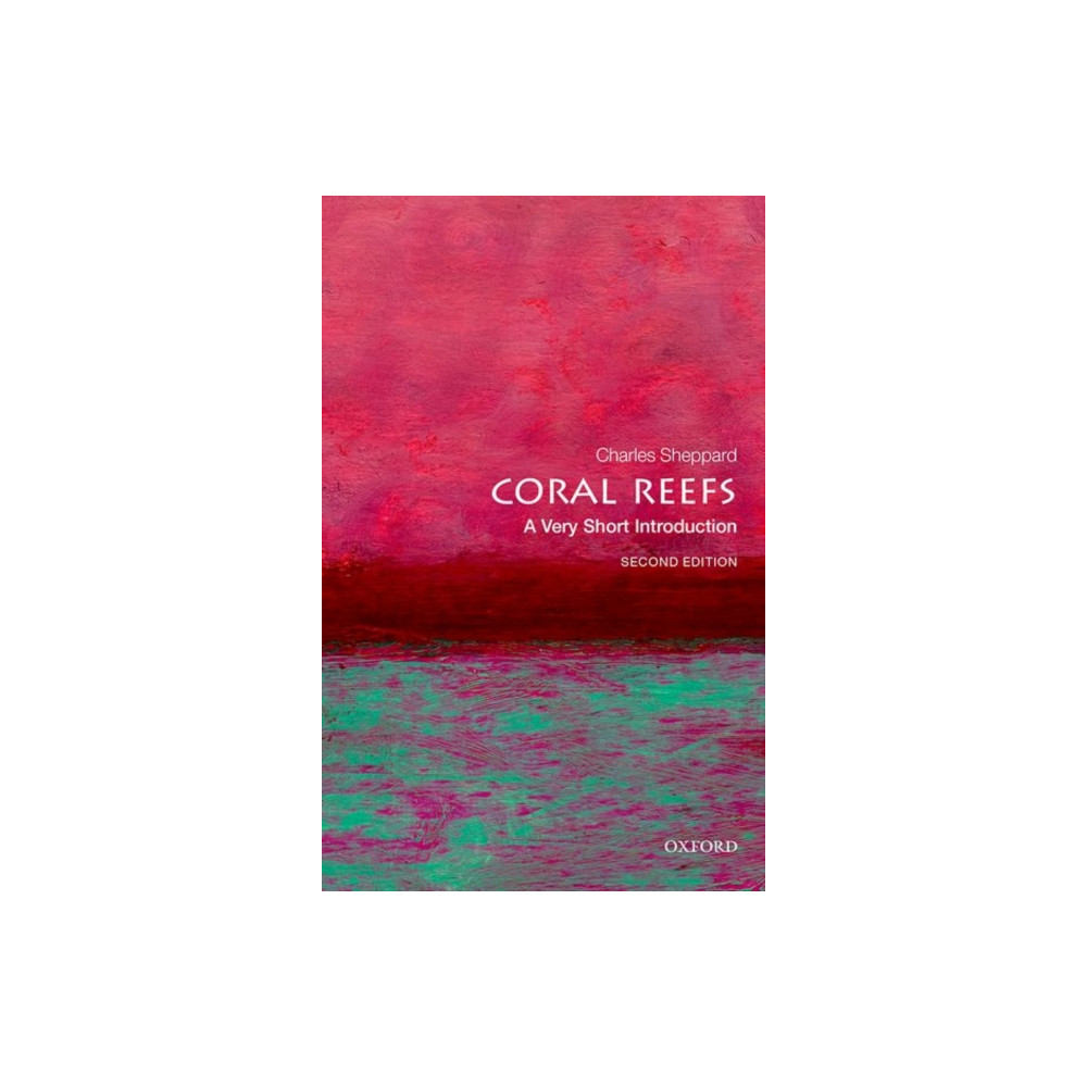 Coral Reefs: A Very Short Introduction (häftad, english) Oxford University Press