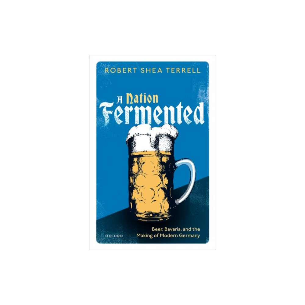 A Nation Fermented (inbunden, english) Oxford University Press
