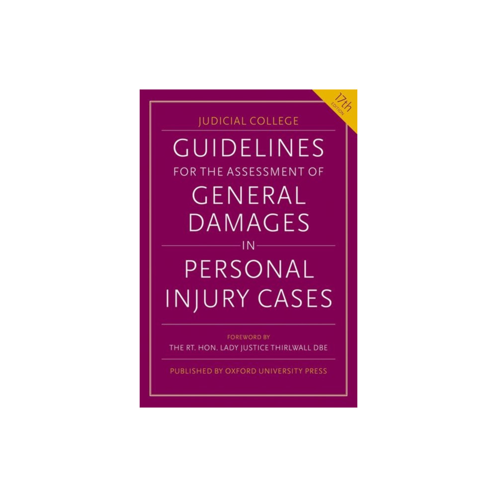 Guidelines for the Assessment of General Damages in Personal Injury Cases (häftad, english) Oxford University Press