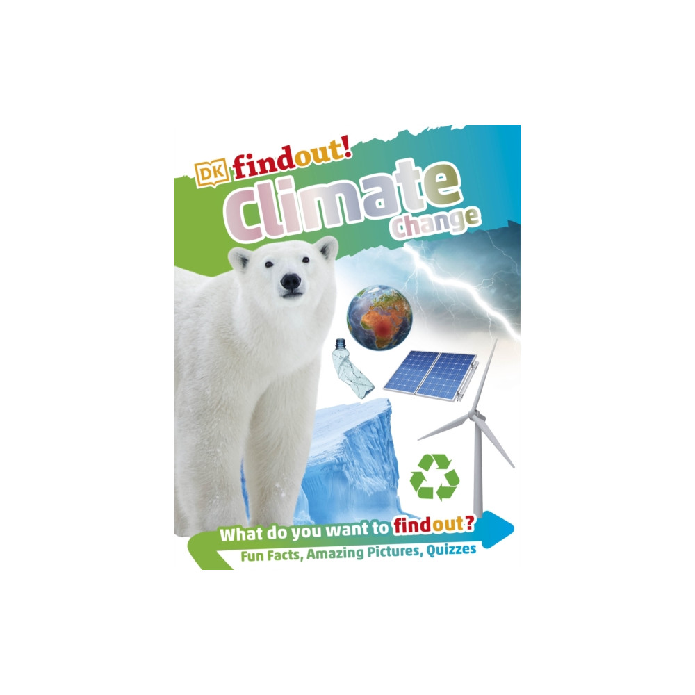 DKfindout! Climate Change (häftad, english) Dorling Kindersley Ltd