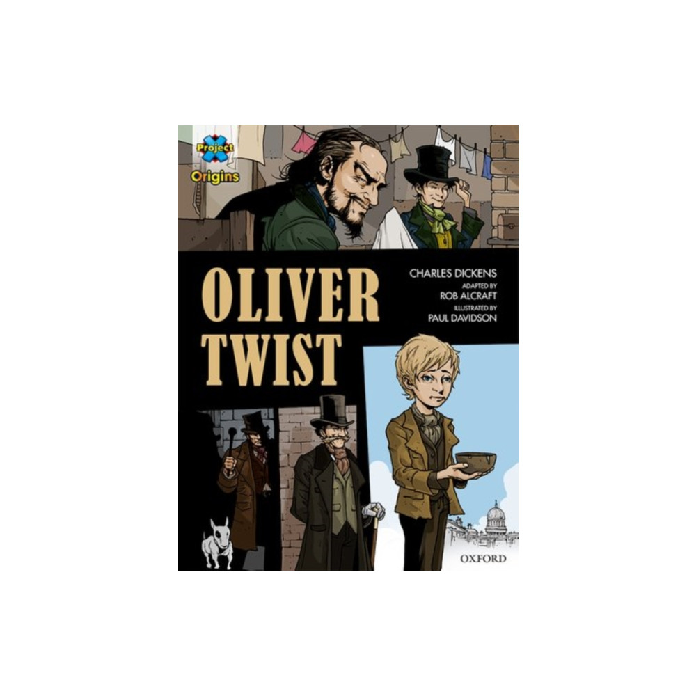 Project X Origins Graphic Texts: Dark Red+ Book Band, Oxford Level 20: Oliver Twist (häftad, english) Oxford University Press