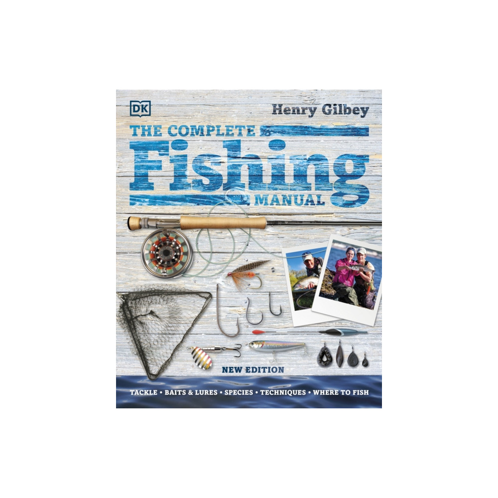 The Complete Fishing Manual (inbunden, english) Dorling Kindersley Ltd