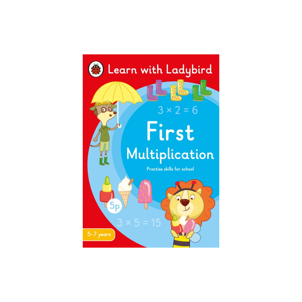 First Multiplication: A Learn with Ladybird Activity Book 5-7 years (häftad, english) Penguin Random House Children's UK