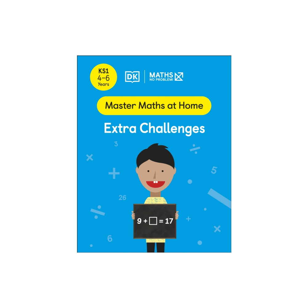 Maths — No Problem! Extra Challenges, Ages 4-6 (Key Stage 1) (häftad, english) Dorling Kindersley Ltd