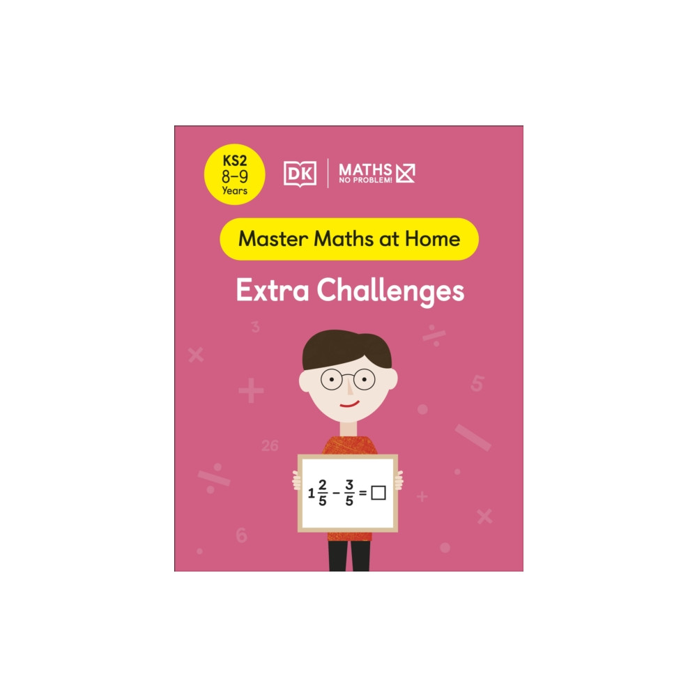 Maths — No Problem! Extra Challenges, Ages 8-9 (Key Stage 2) (häftad, english) Dorling Kindersley Ltd