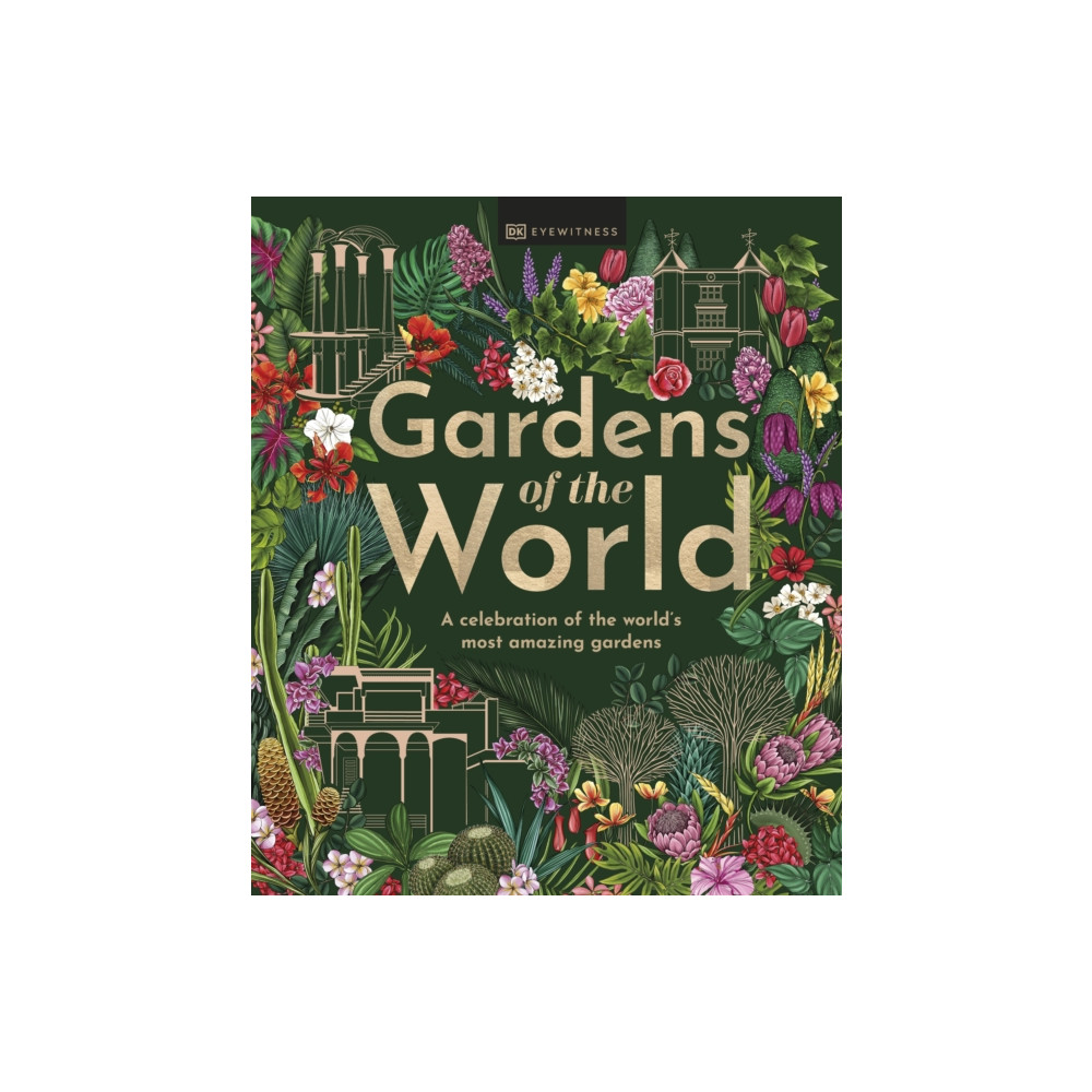 Gardens of the World (inbunden, english) Dorling Kindersley Ltd