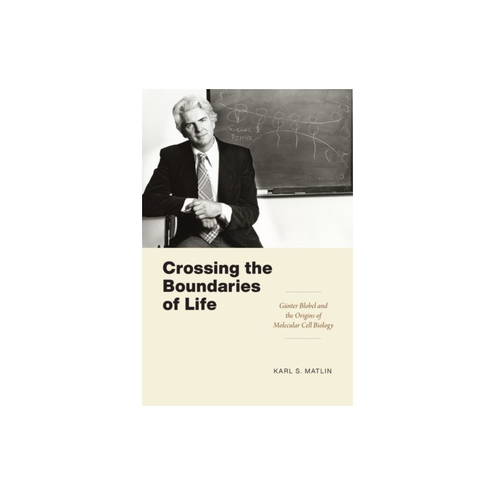 Crossing the Boundaries of Life (inbunden, english) The university of chicago press