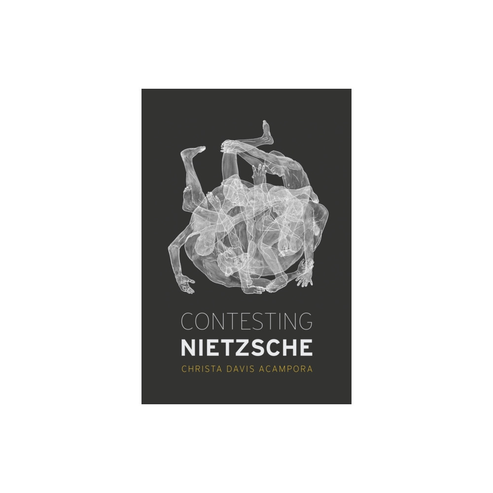 Contesting Nietzsche (häftad, english) The university of chicago press