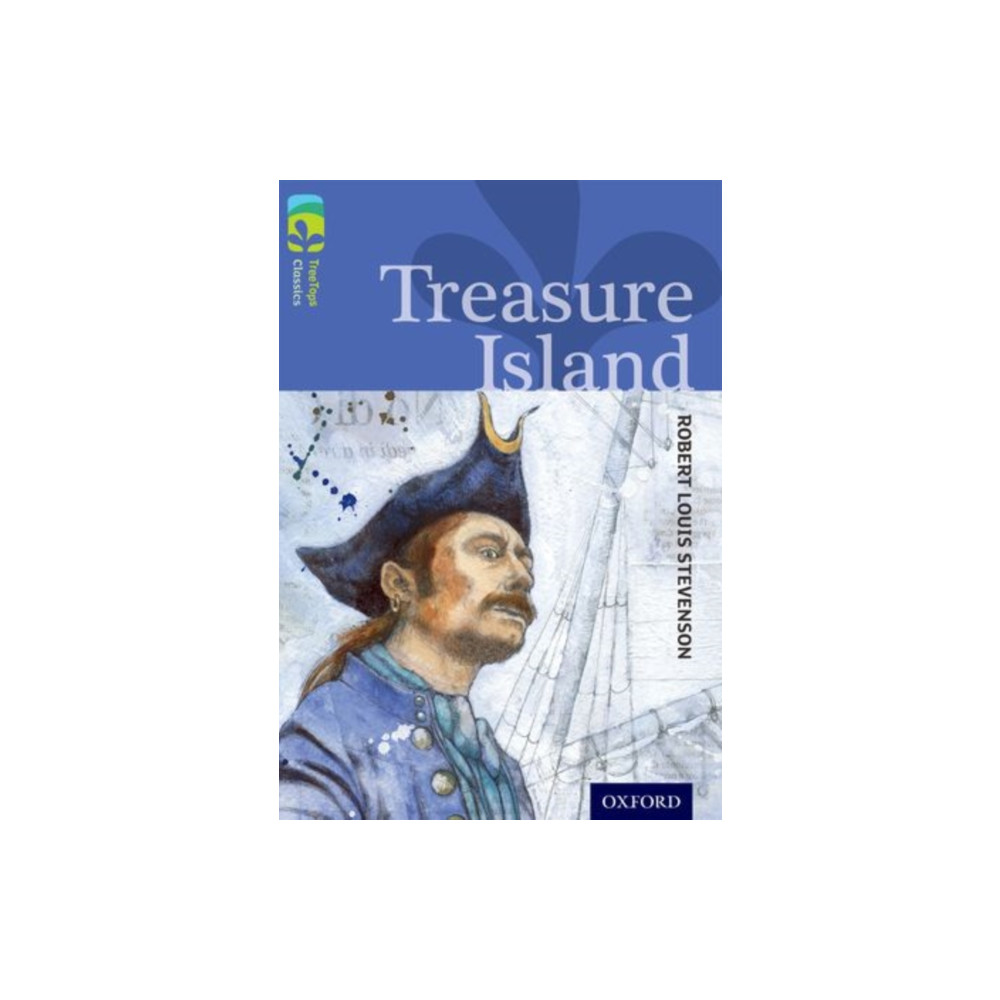 Oxford Reading Tree TreeTops Classics: Level 17: Treasure Island (häftad, english) Oxford University Press