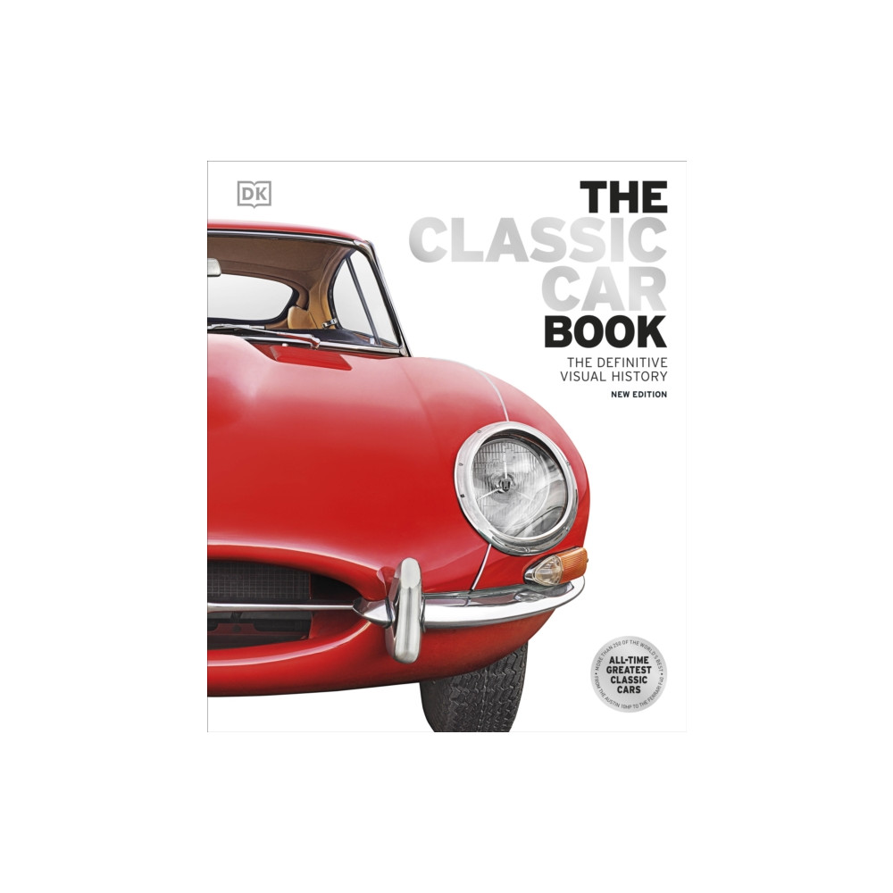 The Classic Car Book (inbunden, english) Dorling Kindersley Ltd