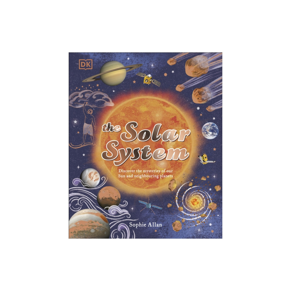 The Solar System (inbunden, english) Dorling Kindersley Ltd
