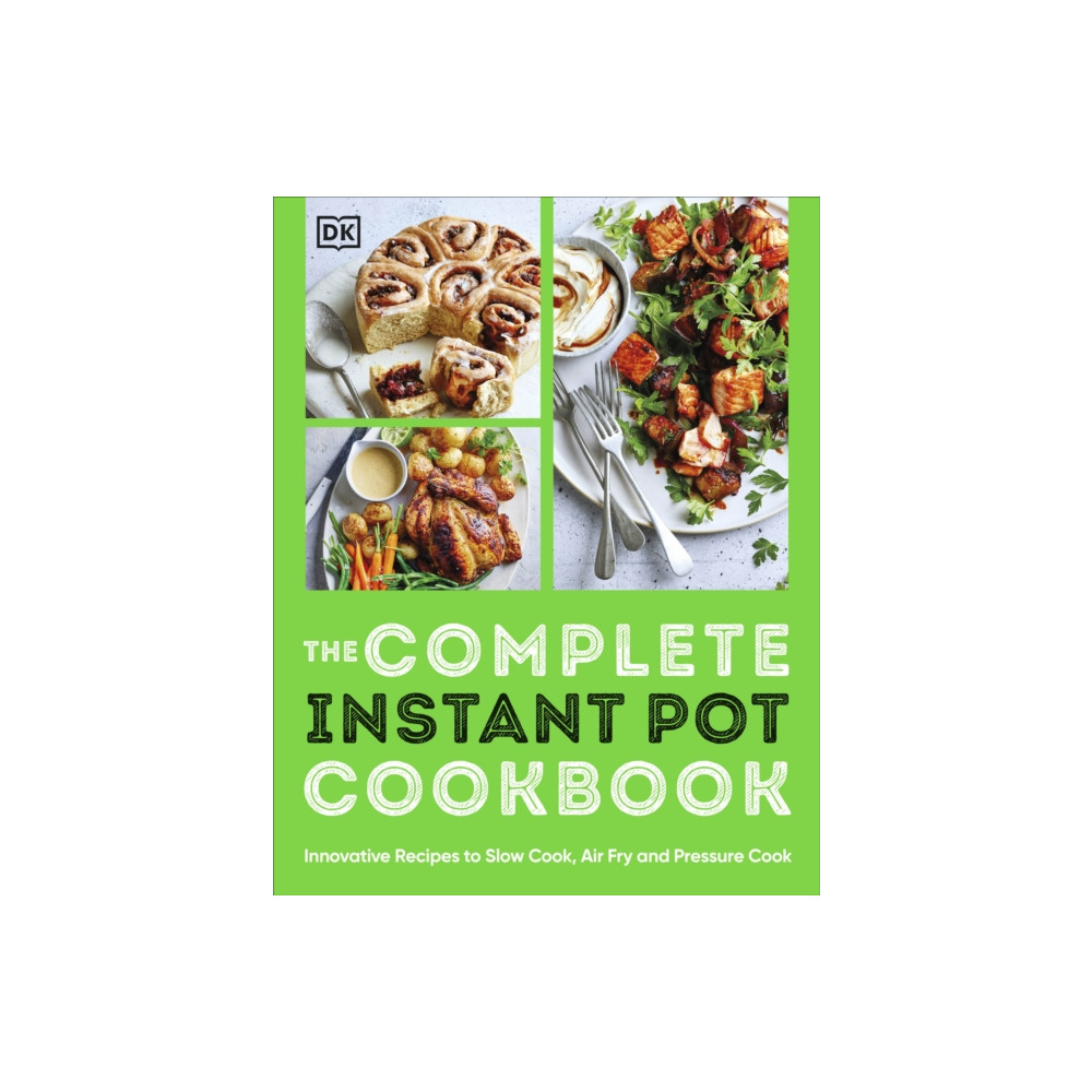 The Complete Instant Pot Cookbook (häftad, english) Dorling Kindersley Ltd