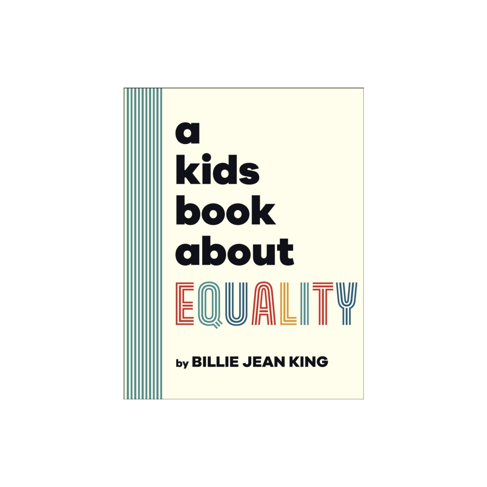 A Kids Book About Equality (inbunden, eng)
