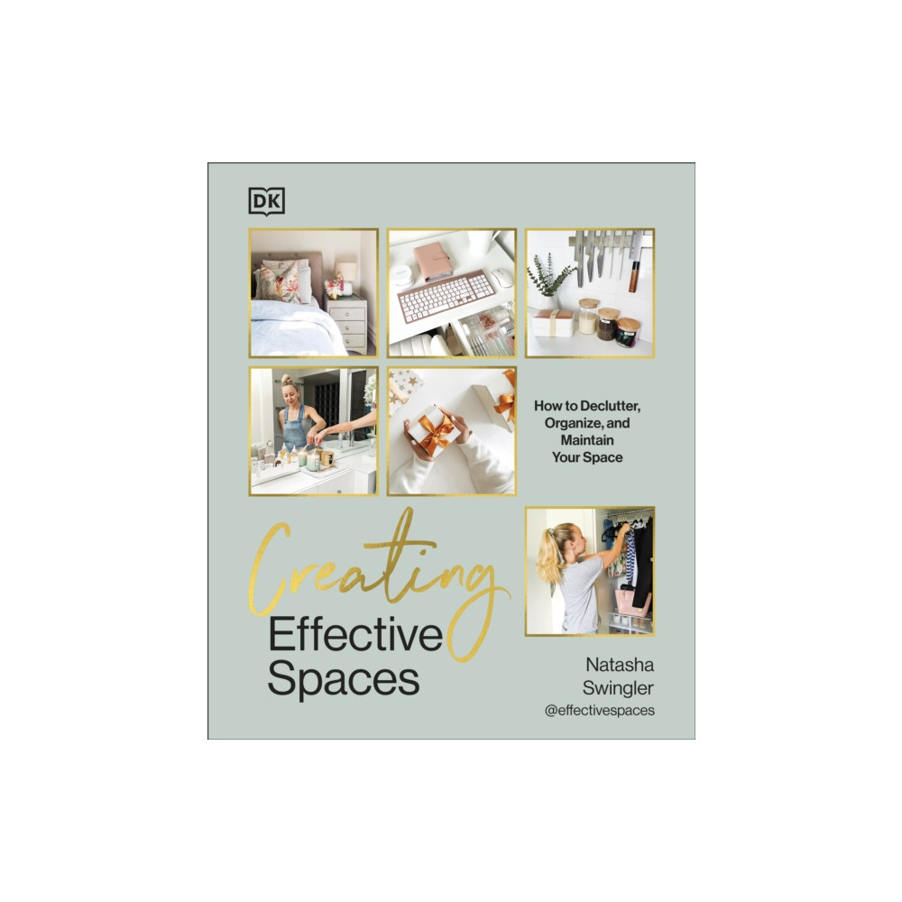 Creating Effective Spaces (inbunden, english) Dorling Kindersley Ltd