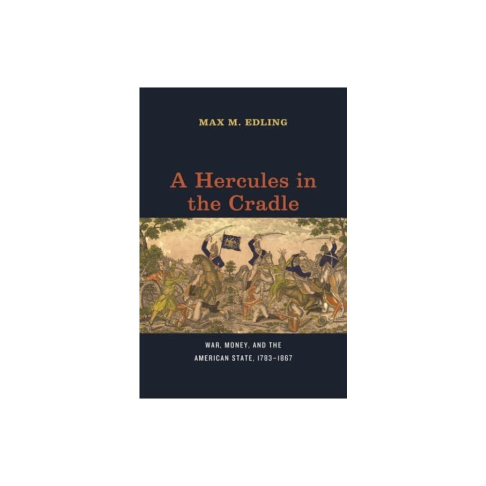 A Hercules in the Cradle (häftad, english) The university of chicago press