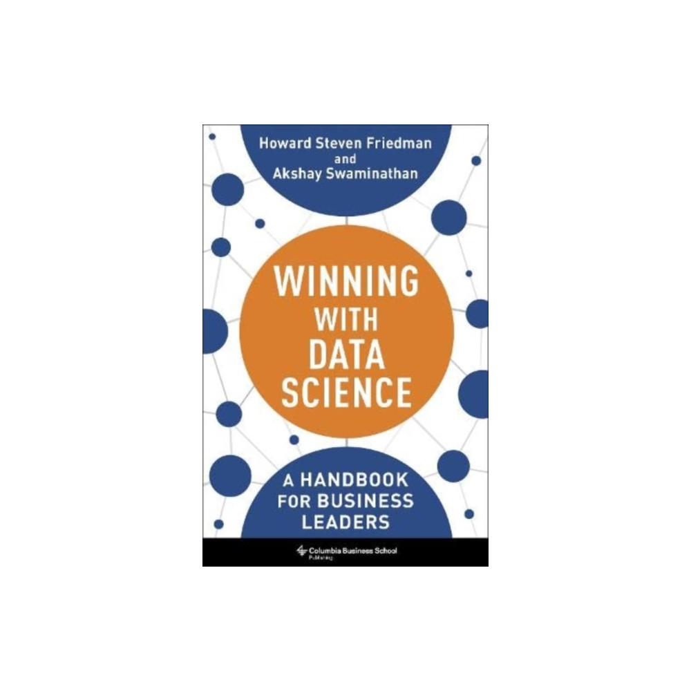 Winning with Data Science (inbunden, english) Columbia university press