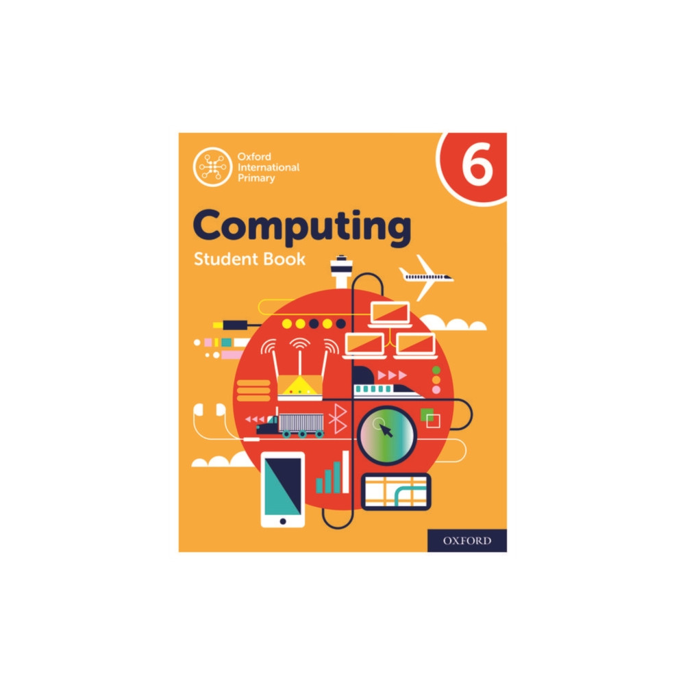 Oxford International Computing: Student Book 6 (häftad, eng)