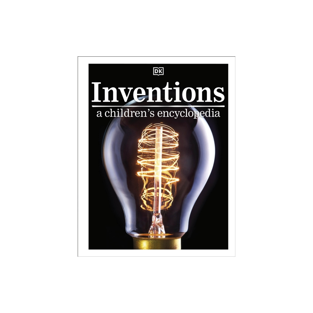 Inventions A Children's Encyclopedia (inbunden, english) Dorling Kindersley Ltd