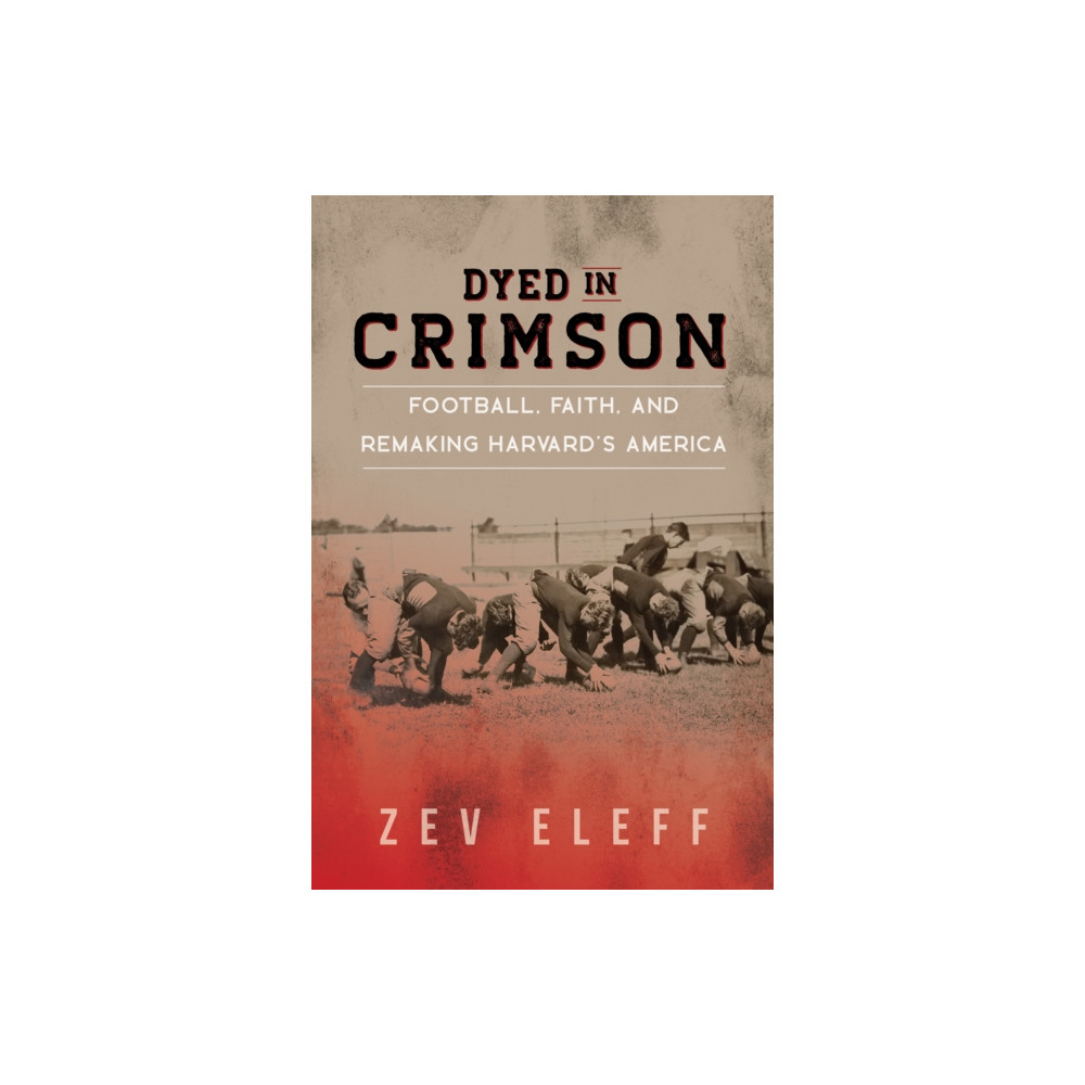 Dyed in Crimson (inbunden, english) University of illinois press