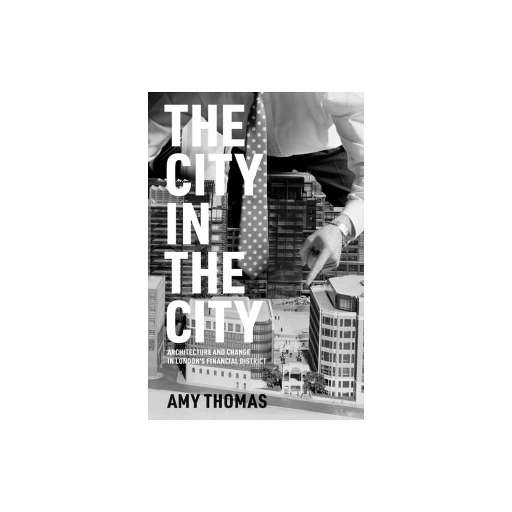 The City in the City (inbunden, eng)