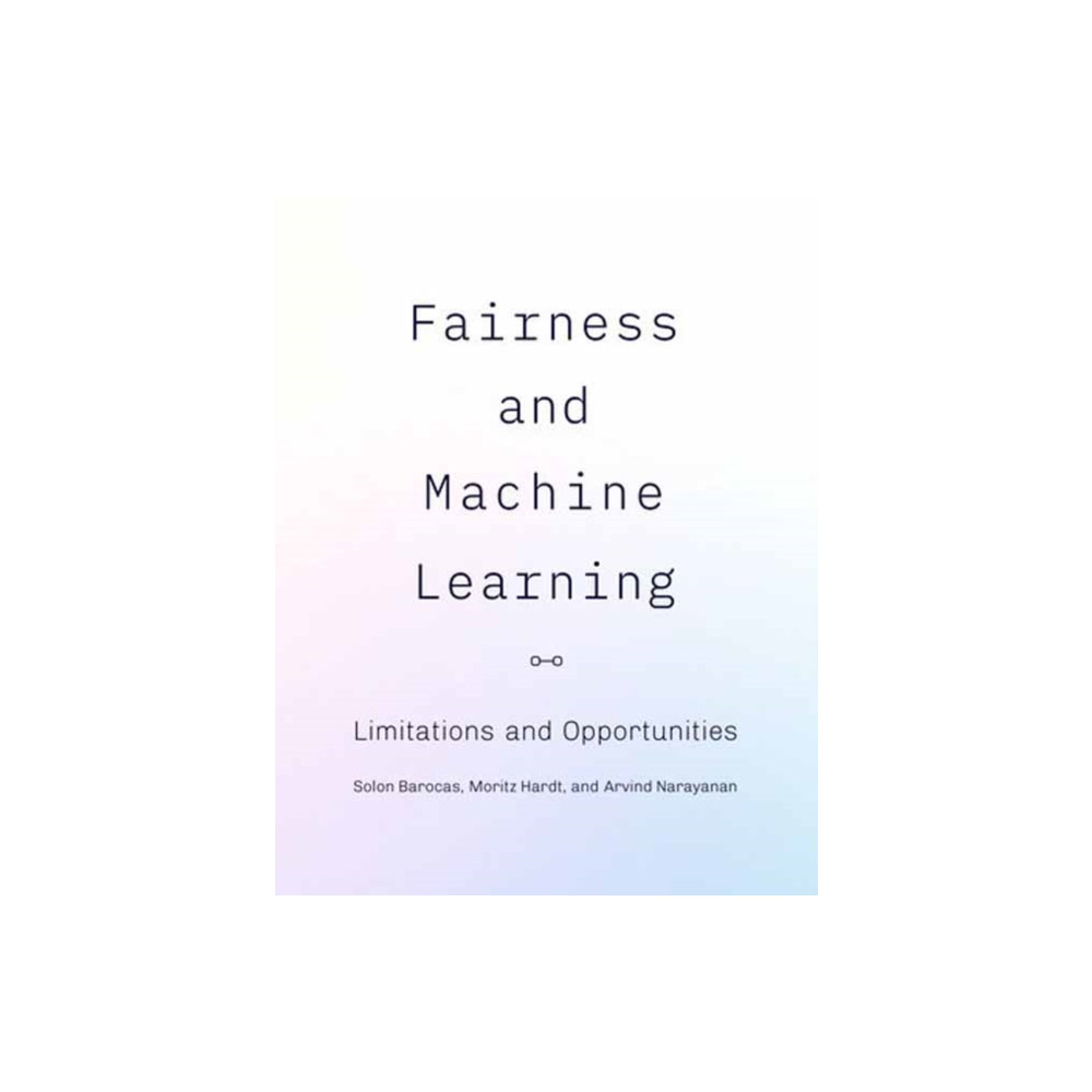 Fairness and Machine Learning (inbunden, english) Mit press ltd