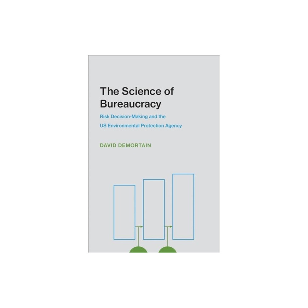 The Science of Bureaucracy (häftad, english) Mit press ltd